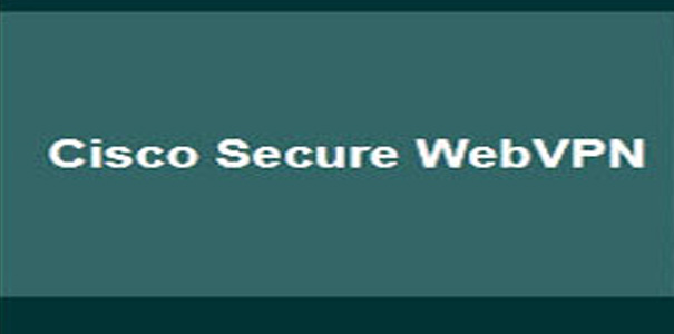 Cisco Web VPN ؛ ابزار تازه‌ای برای به چنگ آوردن اطلاعات محرمانه‌ی کاربران